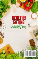 Healthy Eating for Healthy Living
