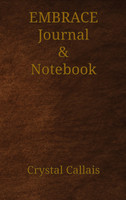 Embrace Journal & Notebook