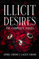 Illicit Desires the Complete Series
