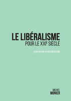 Le libéralisme pour le XXI° siècle