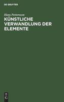 Künstliche Verwandlung der Elemente