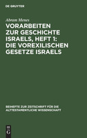 Vorarbeiten zur Geschichte Israels, Heft 1