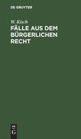Fälle aus dem bürgerlichen Recht
