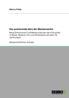 Das pulsierende Herz der Meisterwerke
