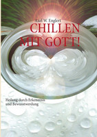 "CHILLEN" MIT GOTT