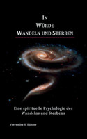 In Würde Wandeln und Sterben