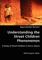 Understanding the Street Children Phenomenon