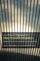 An Ethical Approach to Practitioner Research
