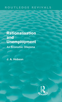 Rationalisation and Unemployment (Routledge Revivals)