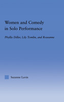 Women and Comedy in Solo Performance