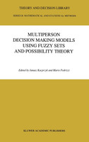 Multiperson Decision Making Models Using Fuzzy Sets and Possibility Theory