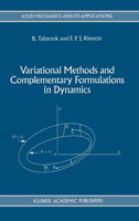 Variational Methods and Complementary Formulations in Dynamics