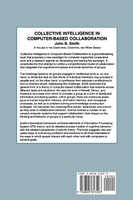 Collective Intelligence in Computer-Based Collaboration