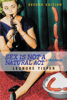 Sex Is Not A Natural Act & Other Essays