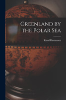 Greenland by the Polar Sea