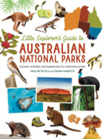 The Little Explorer's Guide to Australian National Parks