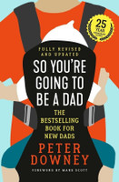So You're Going to Be a Dad