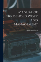 Manual of Household Work and Management