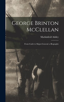 George Brinton McClellan