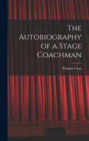 The Autobiography of a Stage Coachman