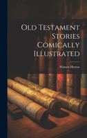 Old Testament Stories Comically Illustrated