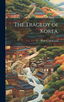 The Tragedy of Korea.
