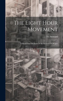 The Eight Hour Movement
