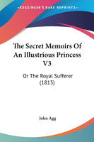 The Secret Memoirs Of An Illustrious Princess V3