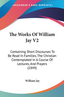 The Works Of William Jay V2