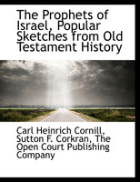 The Prophets of Israel, Popular Sketches from Old Testament History