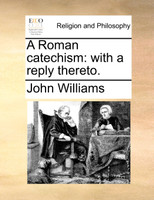 A Roman catechism