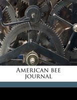 American bee journal Volume v.50 1910