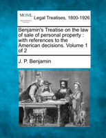 Benjamin's Treatise on the law of sale of personal property