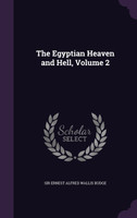 The Egyptian Heaven and Hell, Volume 2