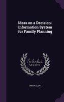 Ideas on a Decision-information System for Family Planning