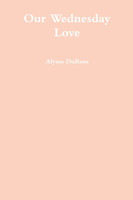 Our Wednesday Love