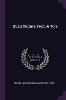 Quail Culture From A To Z