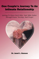 One Couple's Journey To An Intimate Relationship