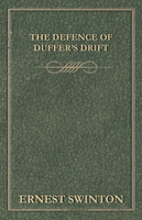 The Defence of Duffer's Drift
