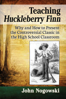 Teaching Huckleberry Finn