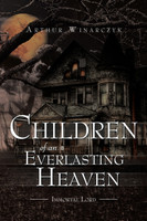 Children of an Everlasting Heaven