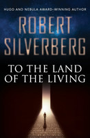 To the Land of the Living