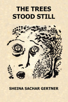 The Trees Stood Still