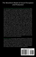 The Waveform Model of Vowel Perception and Production