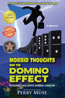 Morbid Thoughts and the Domino Effect