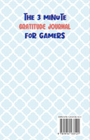 The 3 Minute Gratitude Journal for Gamers