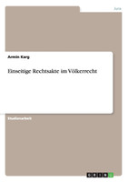Einseitige Rechtsakte im Völkerrecht