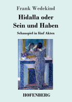 Hidalla oder Sein und Haben