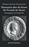 Phantasien über die Kunst für Freunde der Kunst