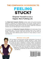 Feeling Stuck? Empower Yourself to Live a Happier, More Fulfilling Life - COMPANION WORKBOOK